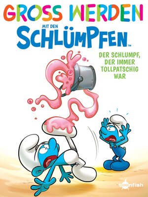 cover image of Groß werden mit den Schlümpfen